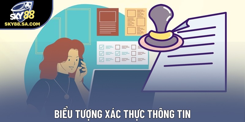 Biểu tượng xác thực thông tin Biểu tượng xác thực thông tin